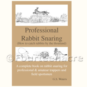 Professional Rabbit Snaring - Glenn Waters